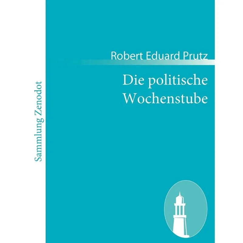 Die politische Wochenstube
