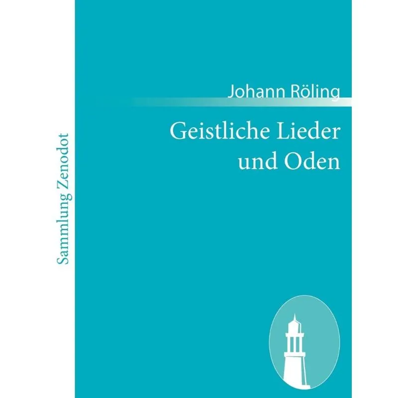 Geistliche Lieder Und Oden