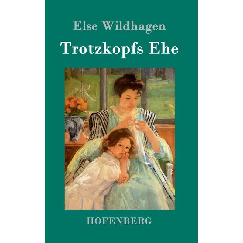 Trotzkopfs Ehe