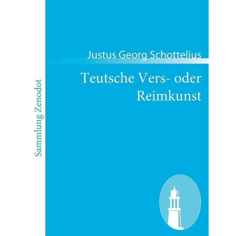 Teutsche Vers- oder Reimkunst