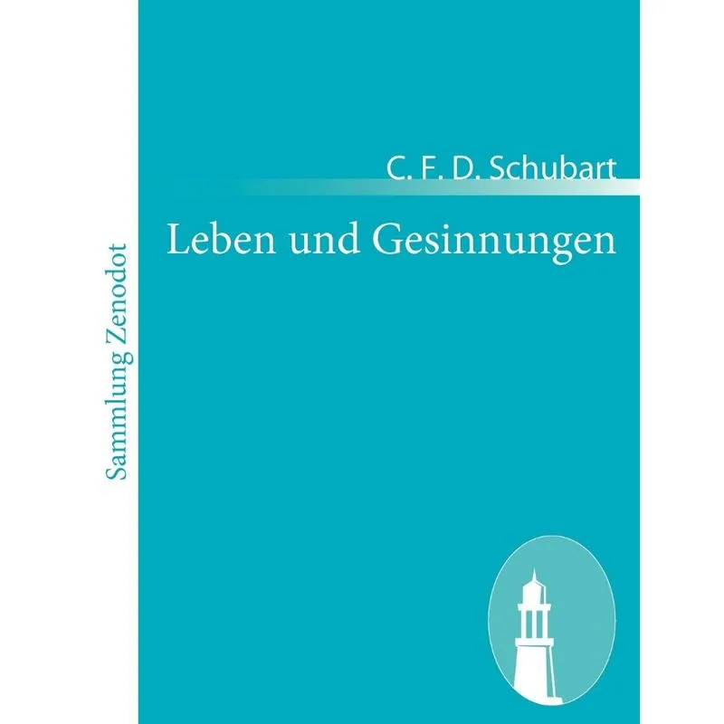 Leben und Gesinnungen
