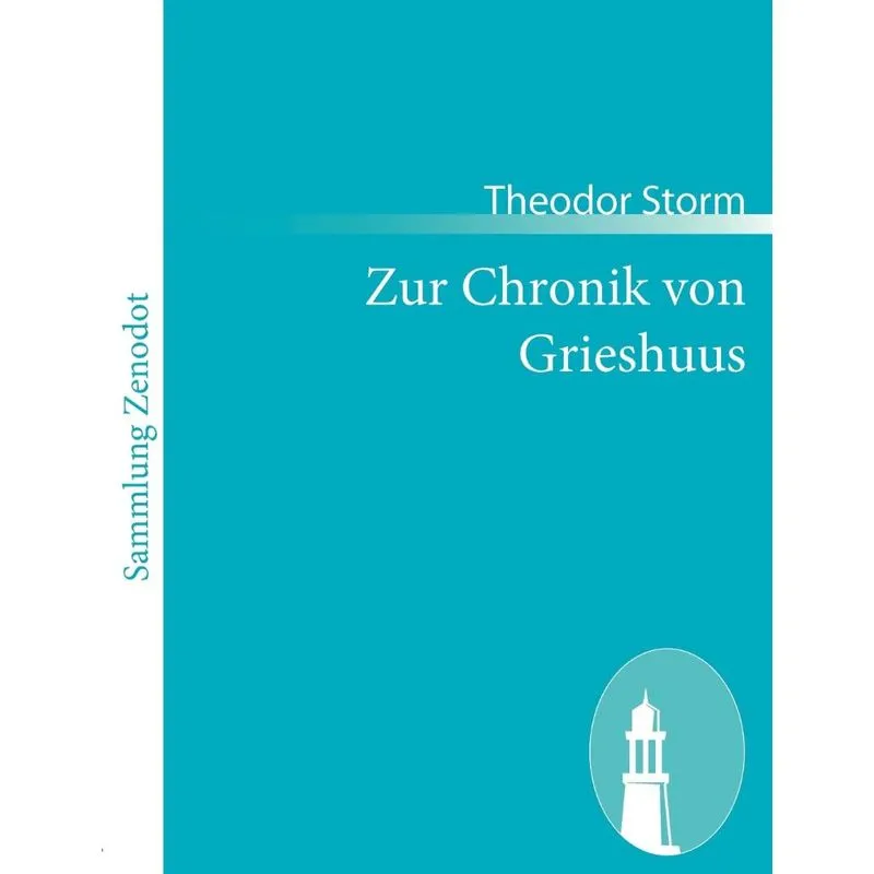 Zur Chronik von Grieshuus