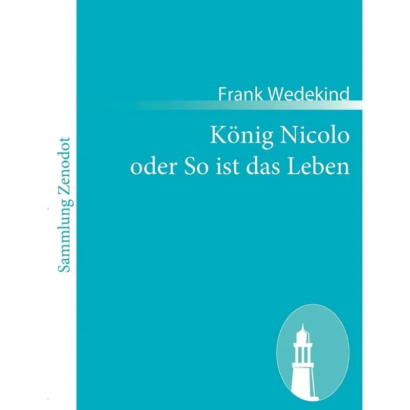 König Nicolo oder So ist das Leben