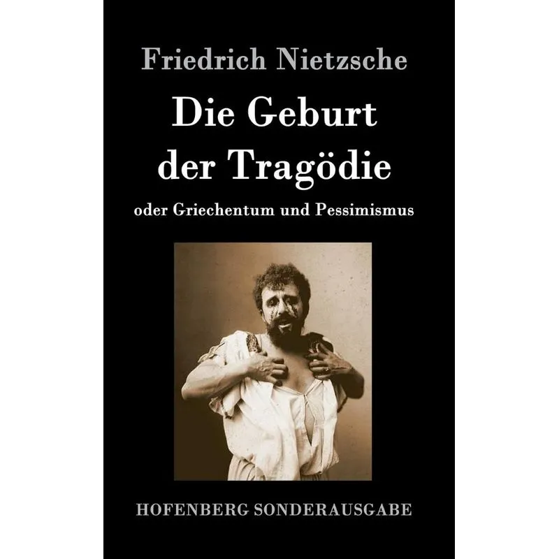 Die Geburt der Tragödie
