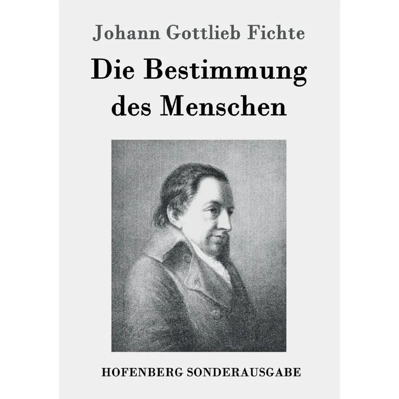 Die Bestimmung des Menschen