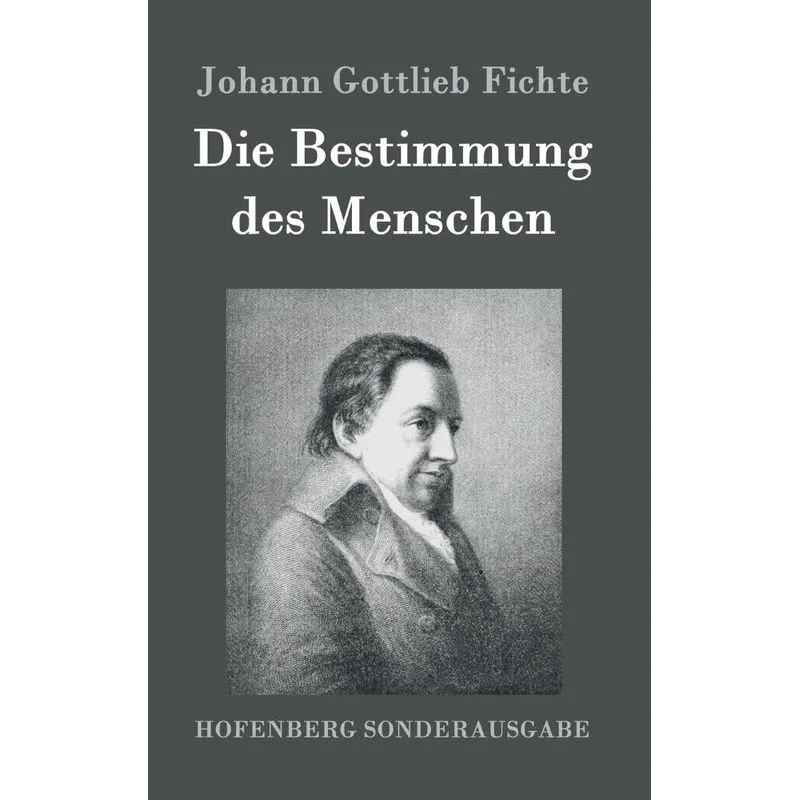 Die Bestimmung des Menschen