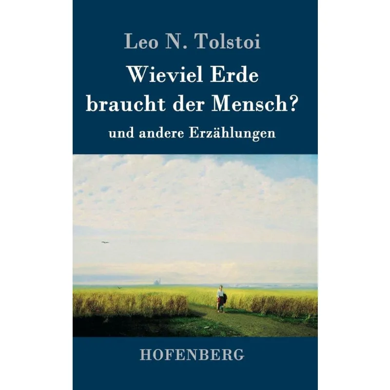 Wieviel Erde braucht der Mensch?
