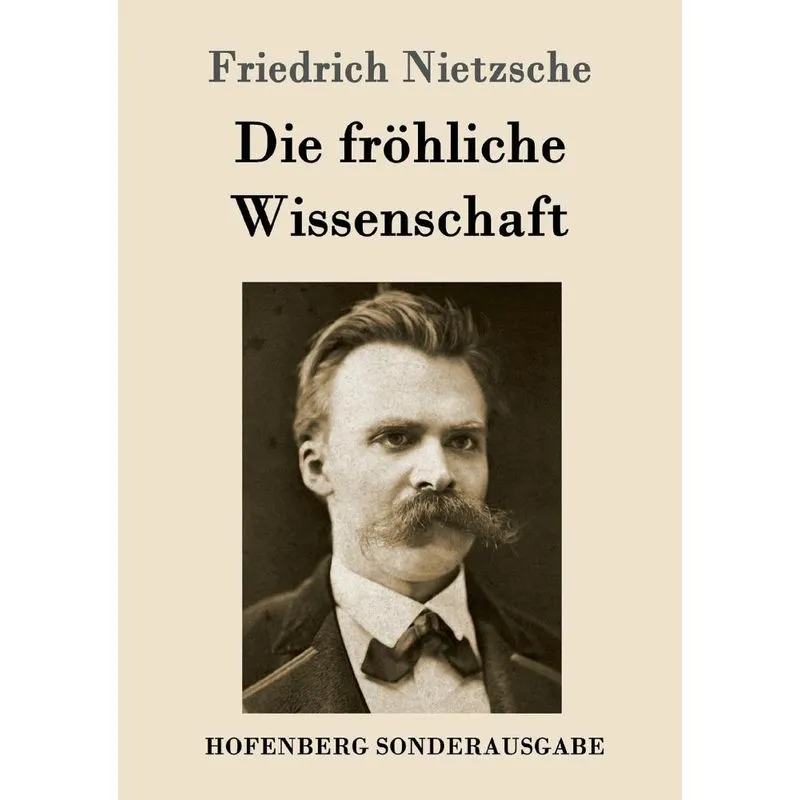 Die fröhliche Wissenschaft