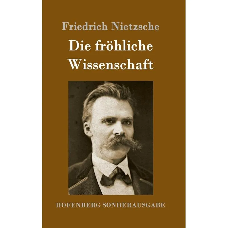 Die fröhliche Wissenschaft