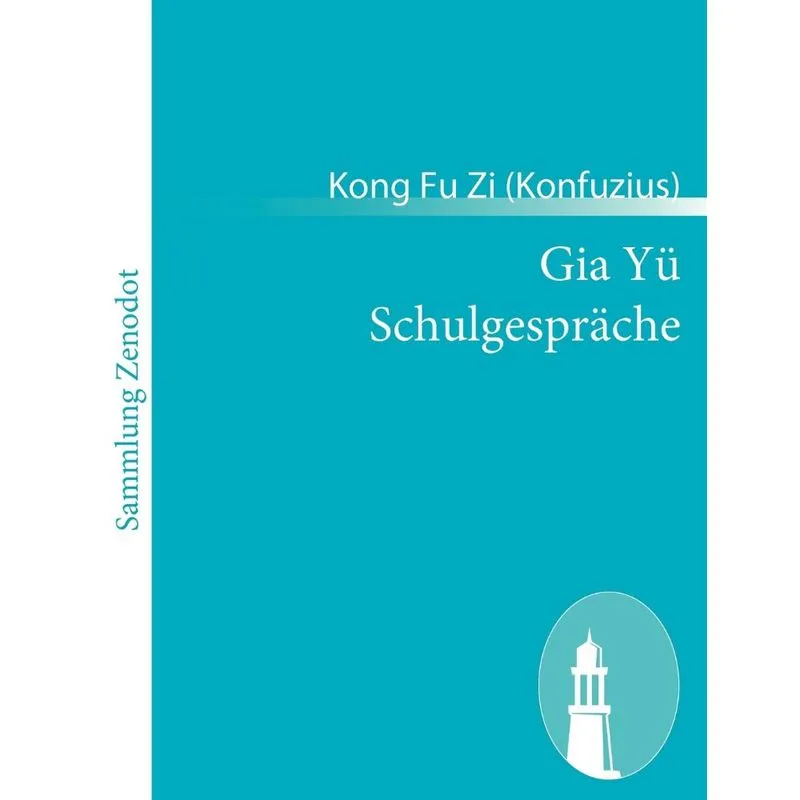 Gia Yü Schulgespräche