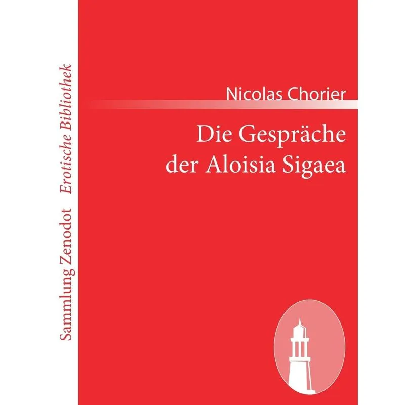Die Gespräche der Aloisia Sigaea