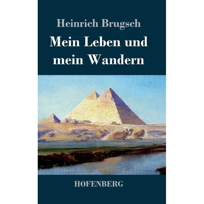 Mein Leben und mein Wandern
