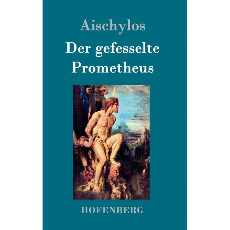 Der gefesselte Prometheus