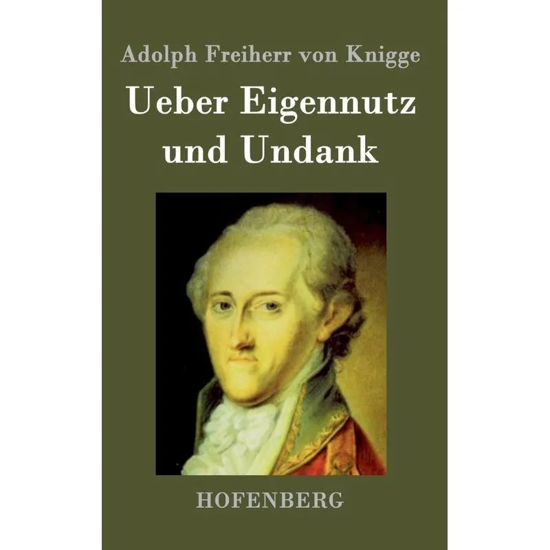 Ueber Eigennutz und Undank