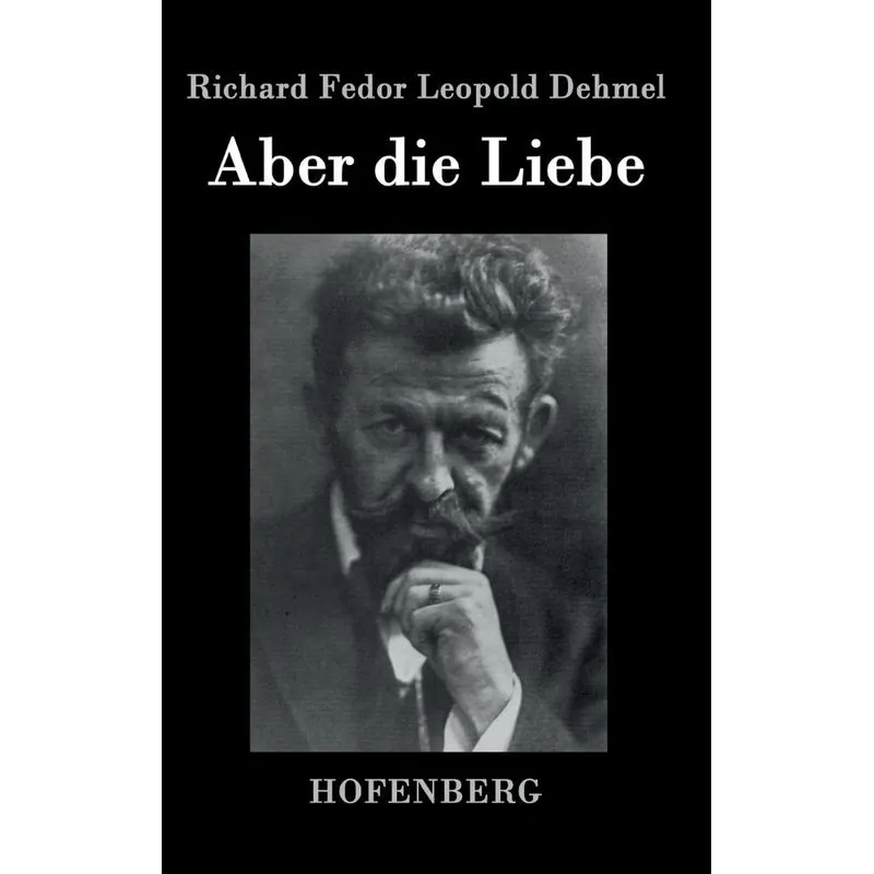 Aber die Liebe