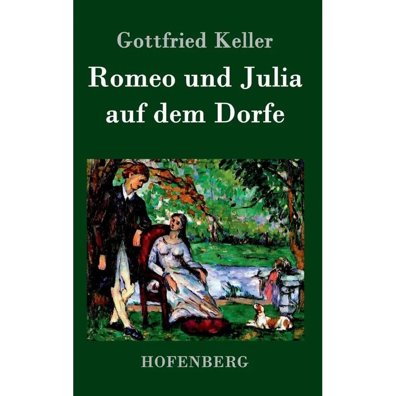 Romeo und Julia auf dem Dorfe