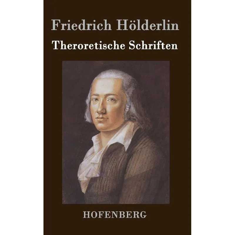 Theroretische Schriften