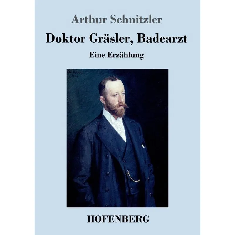 Doktor Gräsler, Badearzt