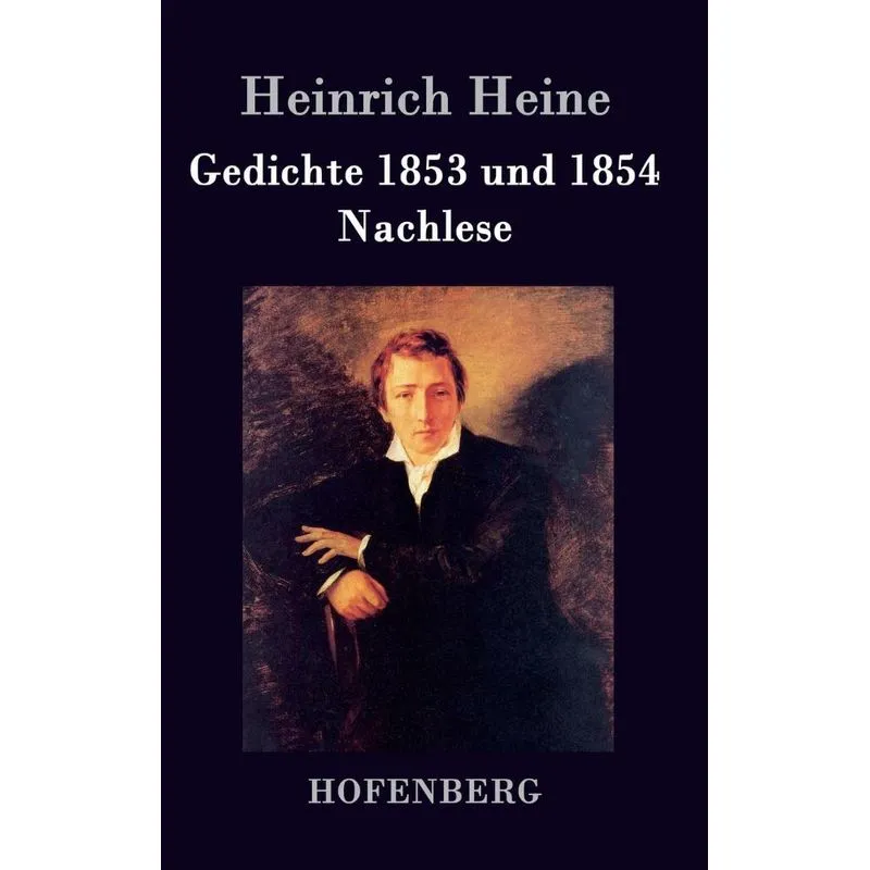 Gedichte 1853 und 1854 / Nachlese