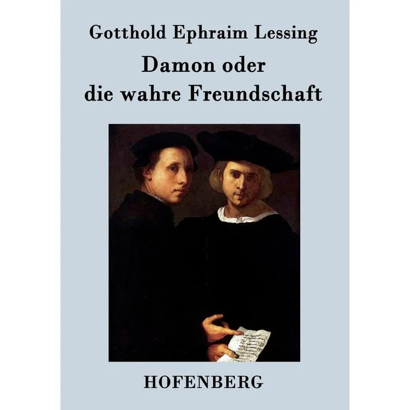 Damon oder die wahre Freundschaft
