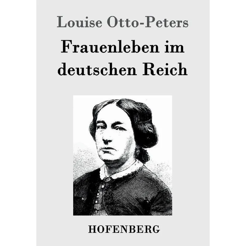 Frauenleben im deutschen Reich