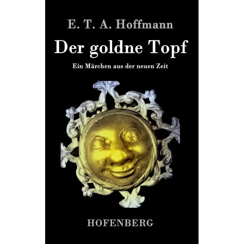 Der goldne Topf