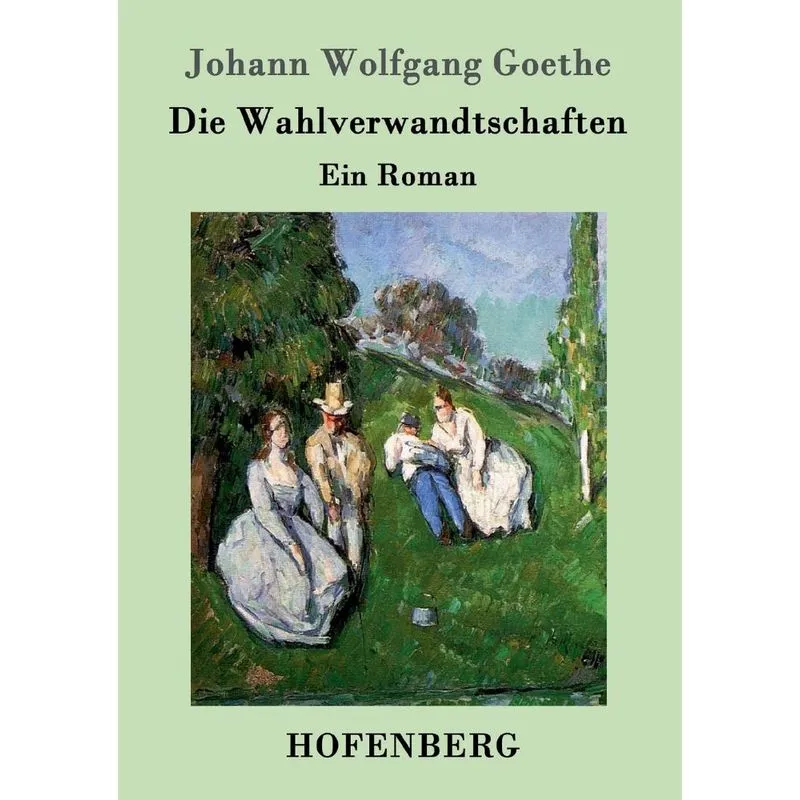 Die Wahlverwandtschaften