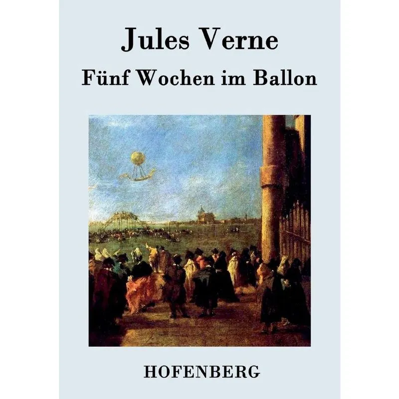 Fünf Wochen im Ballon
