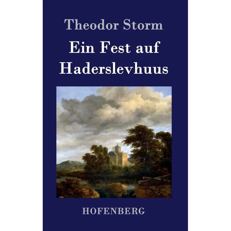Ein Fest auf Haderslevhuus