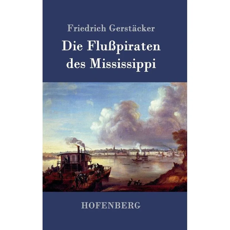 Die Flußpiraten des Mississippi