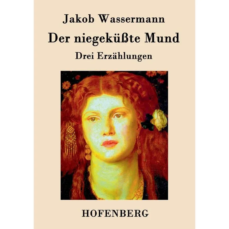 Der niegeküßte Mund