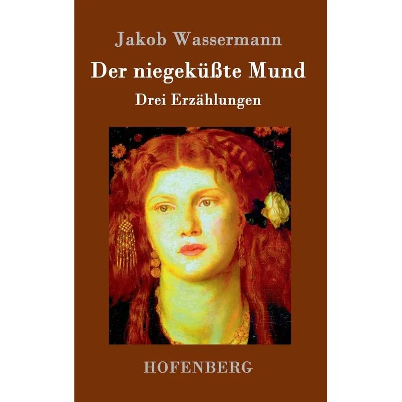 Der niegeküßte Mund