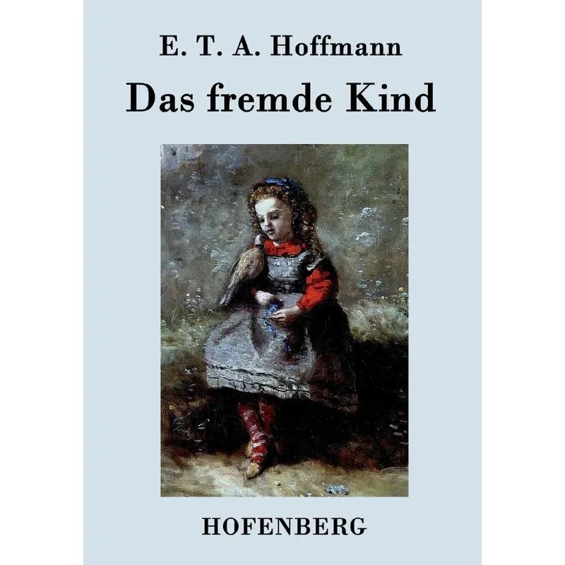 Das fremde Kind