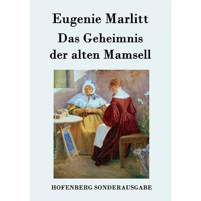 Das Geheimnis der alten Mamsell