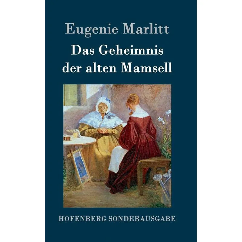 Das Geheimnis der alten Mamsell