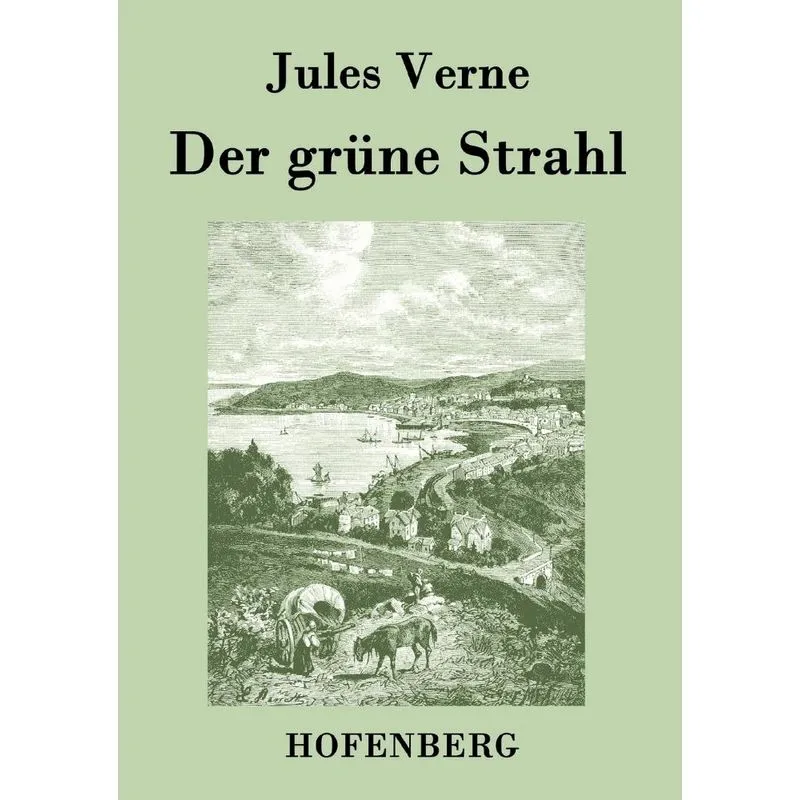Der grüne Strahl