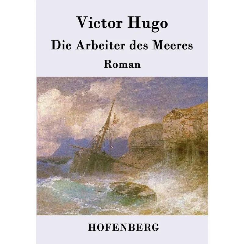 Die Arbeiter des Meeres