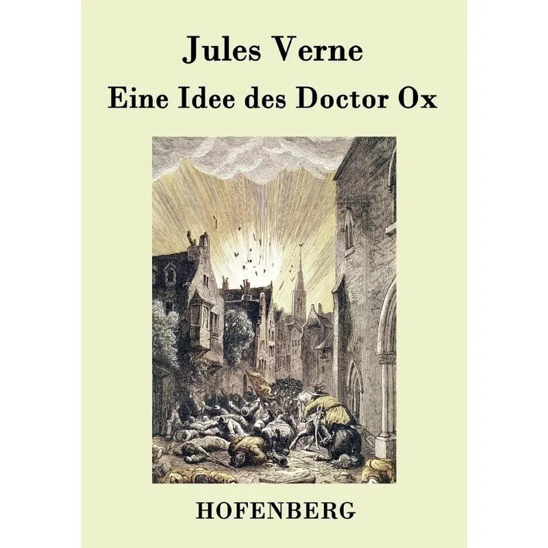 Eine Idee des Doctor Ox