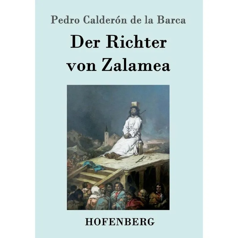 Der Richter von Zalamea