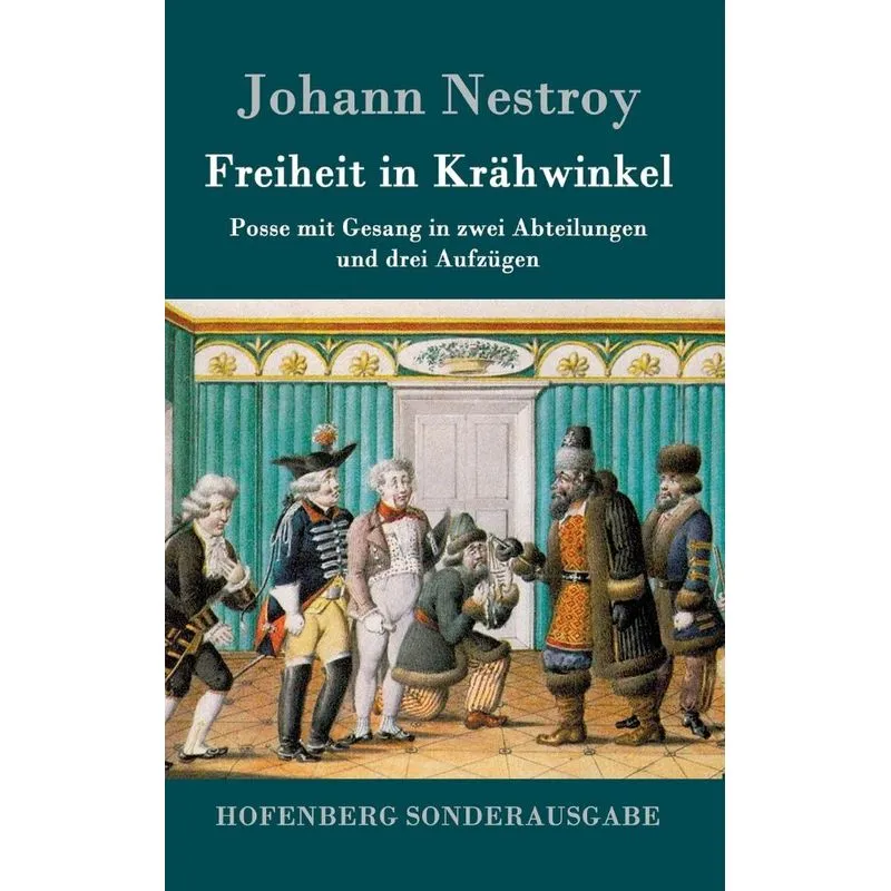 Freiheit in Krähwinkel