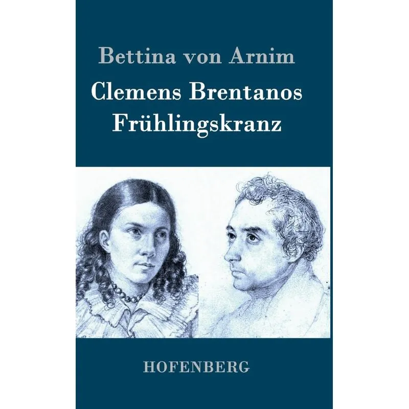 Clemens Brentanos Frühlingskranz