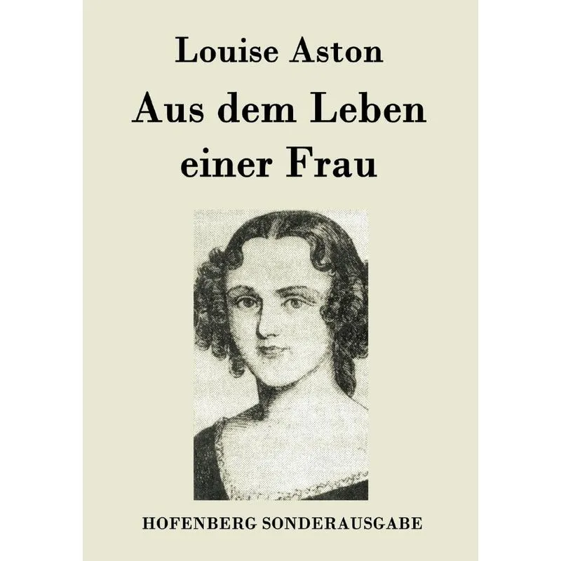 Aus dem Leben einer Frau