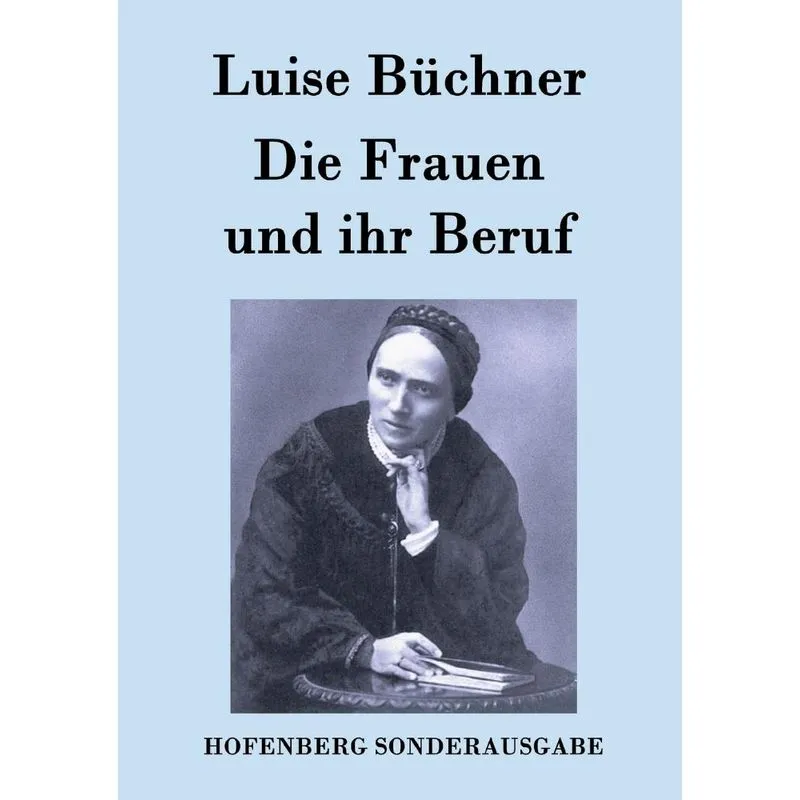 Die Frauen und ihr Beruf