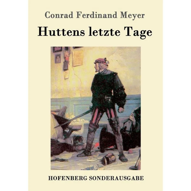 Huttens letzte Tage