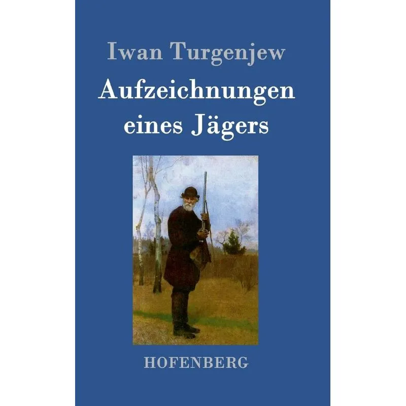 Aufzeichnungen eines Jägers