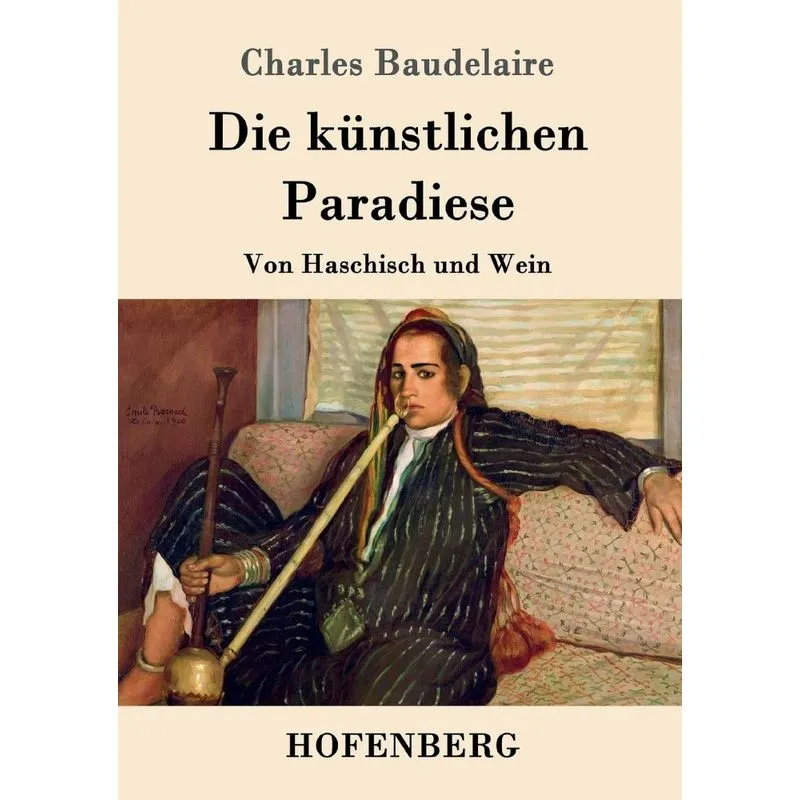 Die künstlichen Paradiese