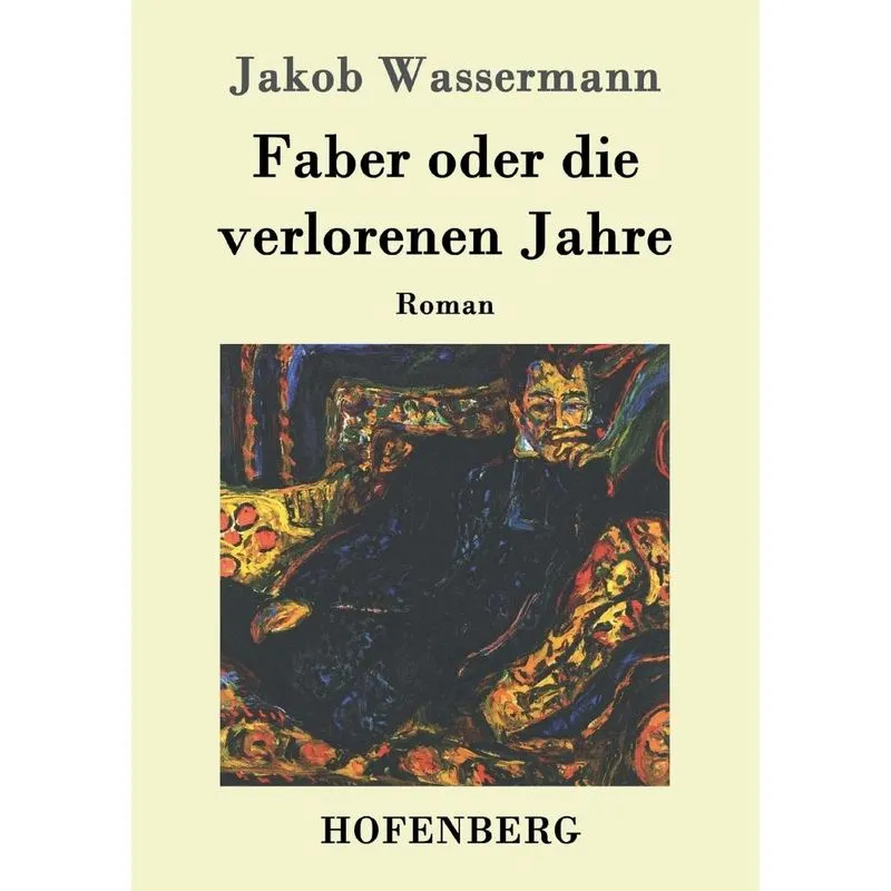Faber oder die verlorenen Jahre