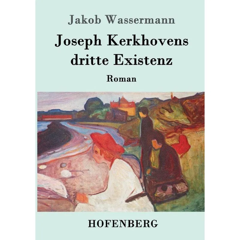 Joseph Kerkhovens dritte Existenz