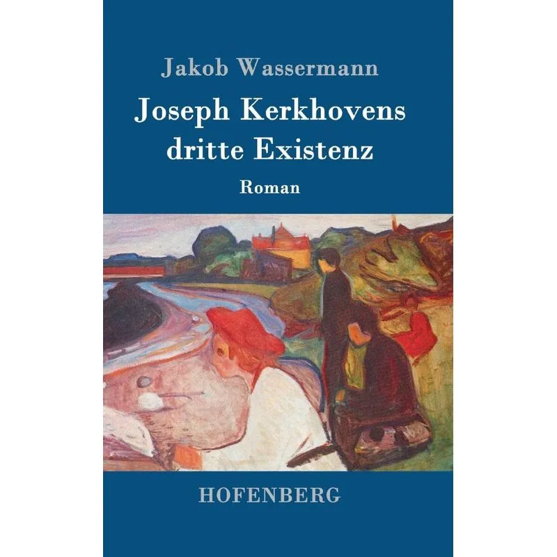 Joseph Kerkhovens dritte Existenz