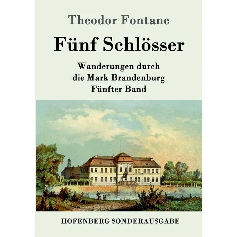 Fünf Schlösser